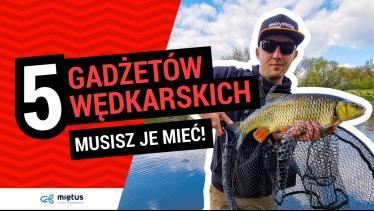 Te przedmioty MUSISZ mieć! Wędkarski #MUSTHAVE - 5 PRZYDATNYCH GADŻETÓW WĘDKARSKICH! 