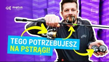 Łowisz Pstrągi? To będzie ci potrzebne! | Nowości Pstrągowe 2023 